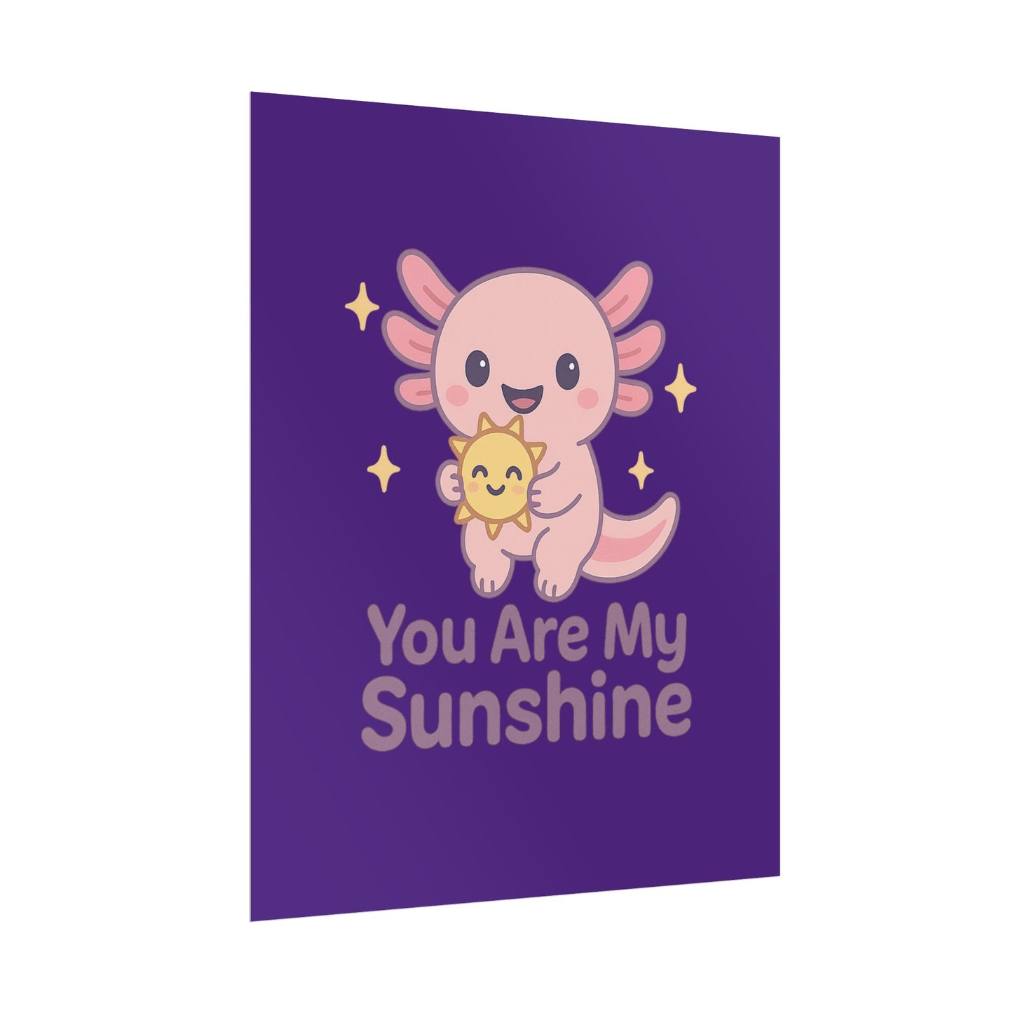 Kid's Wall Art Poster - 'You Are My Sunshine' Axolotl Design
