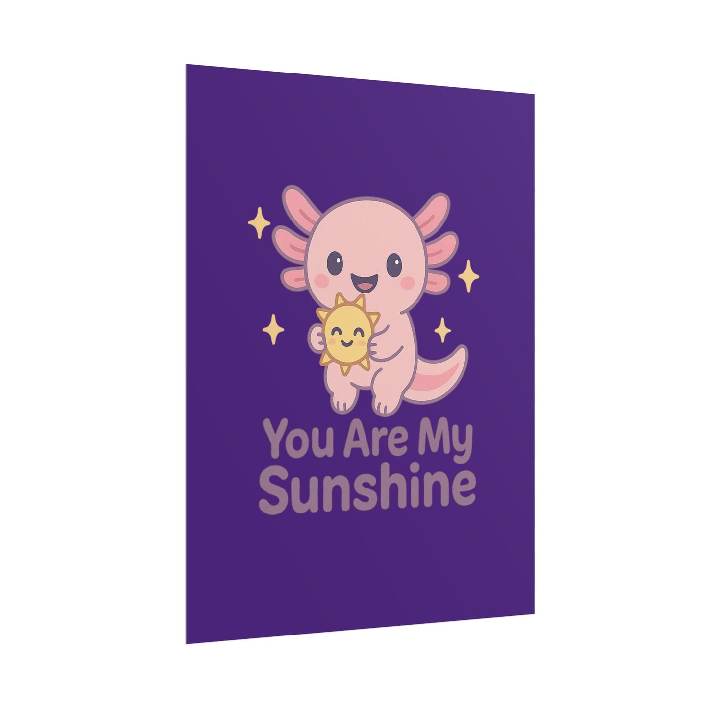 Kid's Wall Art Poster - 'You Are My Sunshine' Axolotl Design