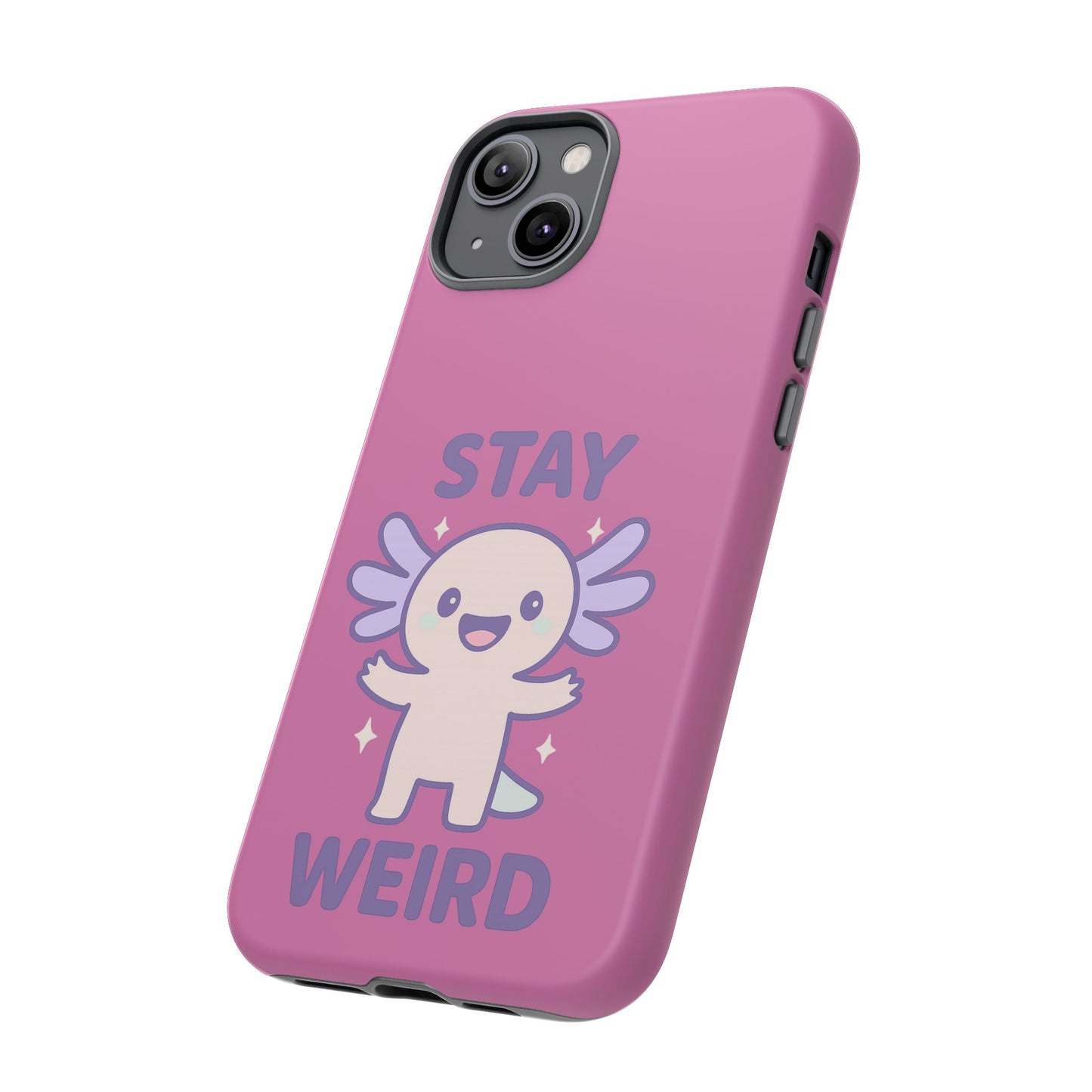 Stay Weird Phone Case - Fun and Quirky Smartphone Cover for Unique Personalities