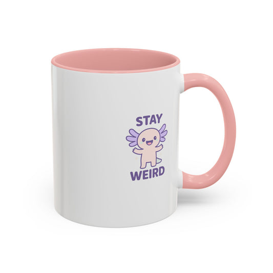 Stay Weird Accent Coffee Mug - Fun 11oz & 15oz Ceramic Cup for Quirky Coffee Lovers
