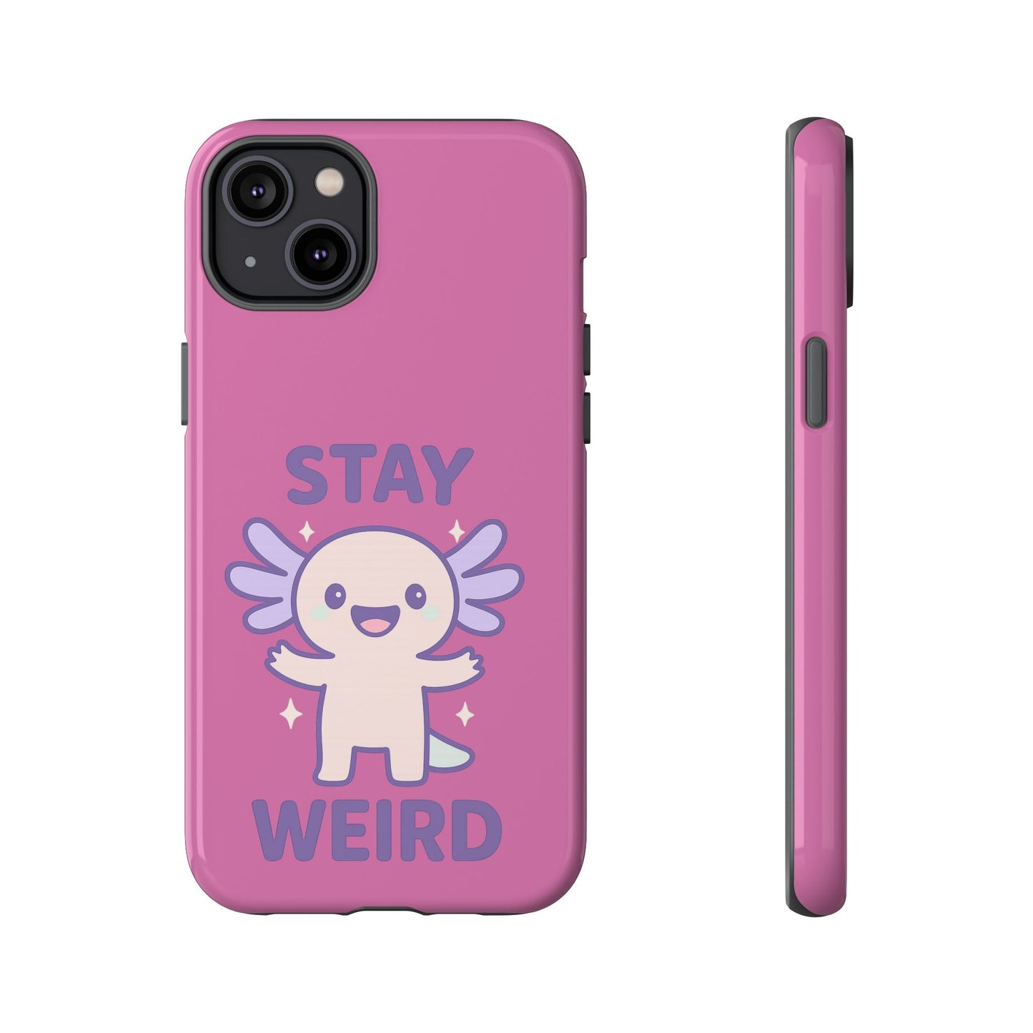 Stay Weird Phone Case - Fun and Quirky Smartphone Cover for Unique Personalities