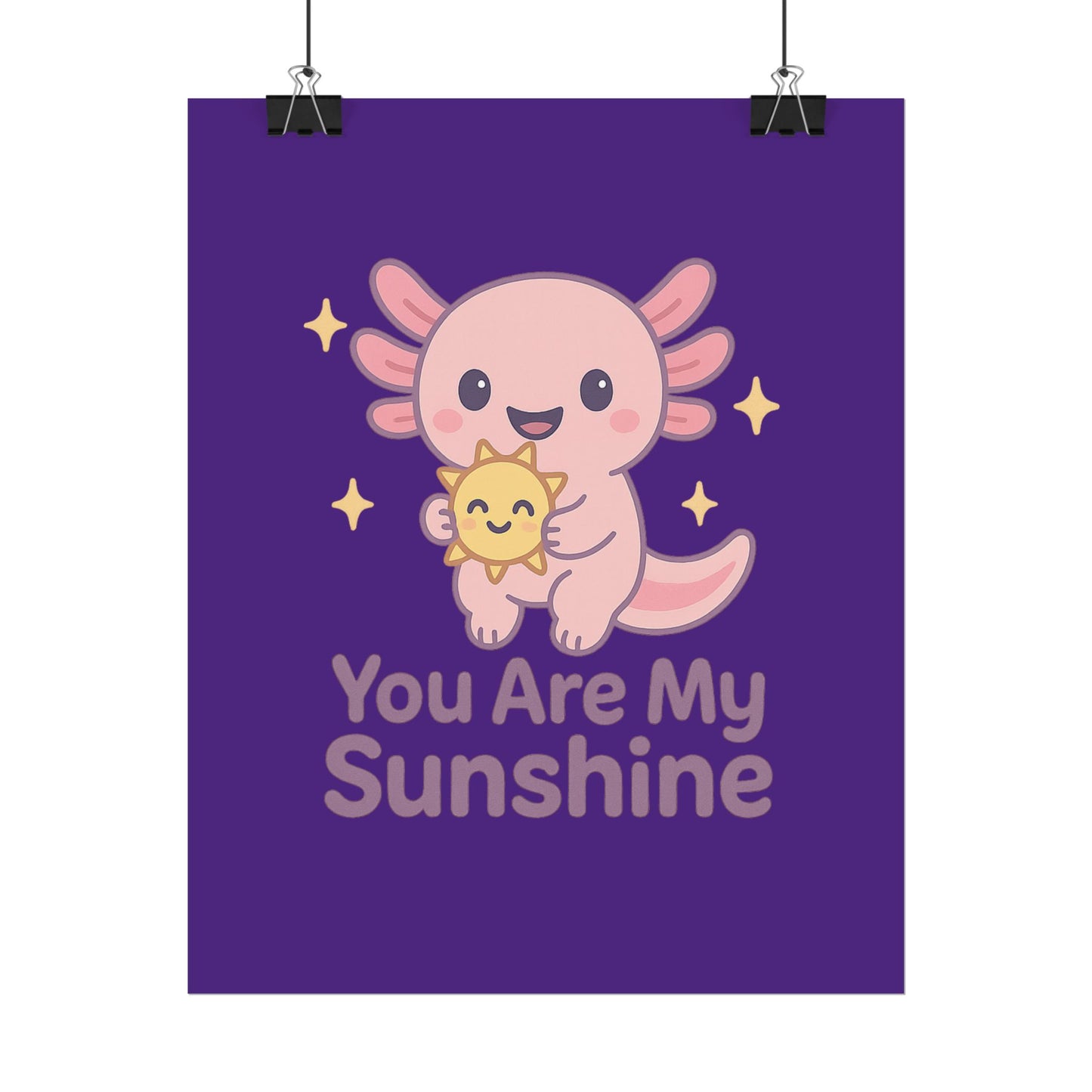 Kid's Wall Art Poster - 'You Are My Sunshine' Axolotl Design